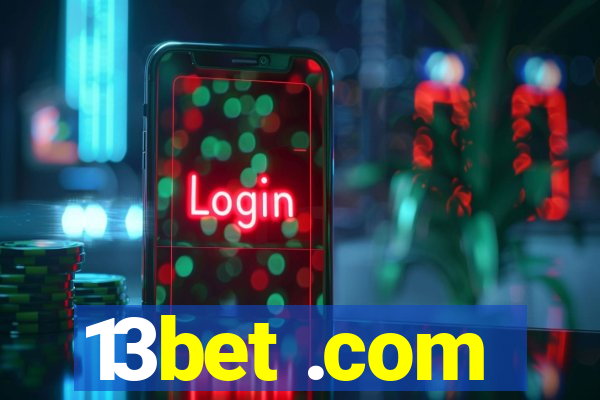 13bet .com